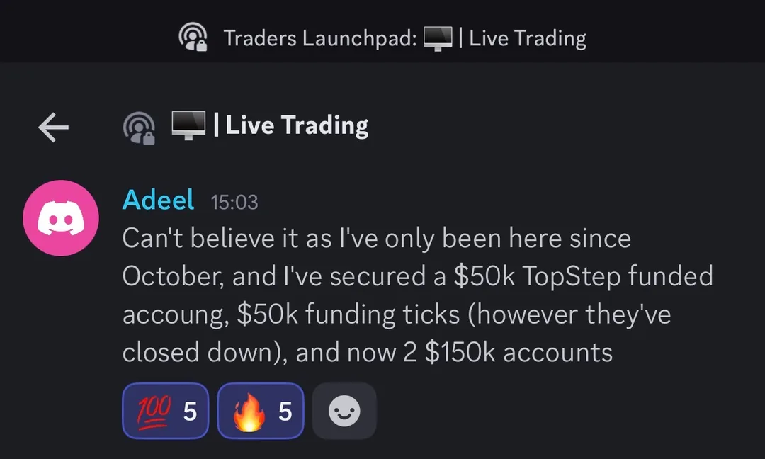 Joined in October — already secured $50K TopStep + 2x $150K accounts
